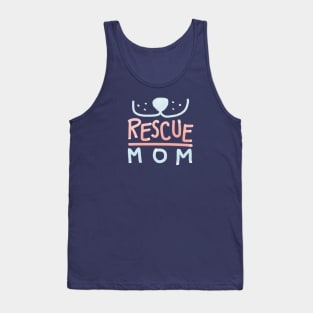 Rescue Mom - Dog Tank Top